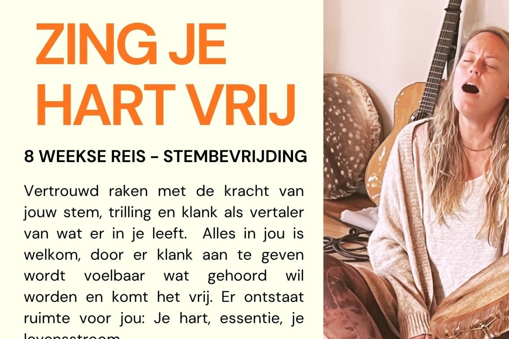 Zing je hart vrij - 8 weekse reis stembevrijding